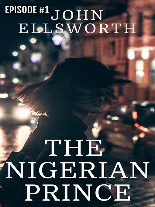 Title details for The Nigerian Prince by John Ellsworth - Available